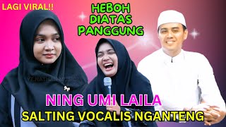 NING UMI LAILA TERPESONA VOCALIS NGANTENG BIKIN HEBOH JAMAAH | LAGI VIRAL