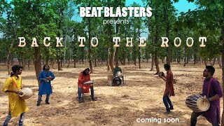 Back To the root || BeatBlasters