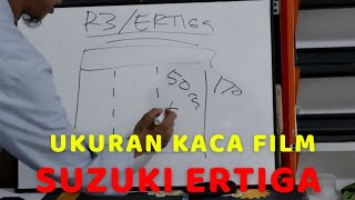 ukuran kaca film SUZUKI ERTIGA