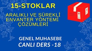 18.DERS) - 15 STOKLAR / Aralıklı Envanter ve Sürekli Envanter