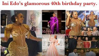 Ini Edo’s glamorous 40th birthday party