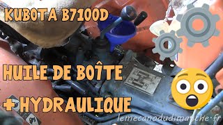 Kubota B7100D #03 Remplacement huile de boite