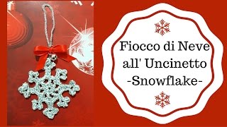 Fiocco di Neve o Stella di ghiaccio all'Uncinetto - Crochet a Snowflake (English sub)