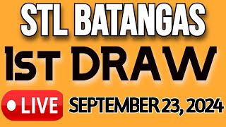 STL BATANGAS LIVE DRAW SEPTEMBER 23, 2024 1st DRAW