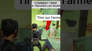 TUTO TIRER A TRAVERS LES MUR SUR FORTNITE