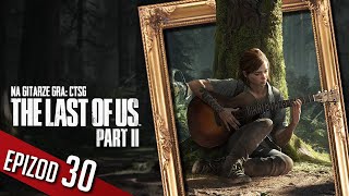 The Last of Us 2 - #30 - Gniew