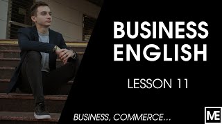 BUSINESS ENGLISH | Lesson 11 - Business, commerce, enterprise