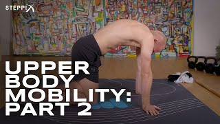 Workout for Breakers: Upper Body Mobility - Part 2