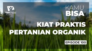 Mari belajar PERTANIAN ORGANIK