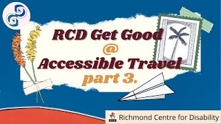 RCD Live Stream - GG@ Accessible Travel Part 3