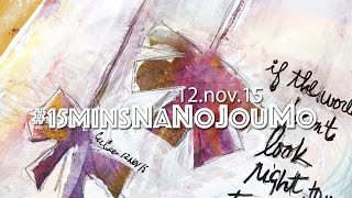 #15minsNaNoJouMo : 12.nov.15