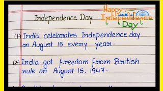 10 Lines on Independence day/ Essay on independence day/ 10 Lines Essay on Independence day