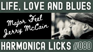 Major Feel Blues - Jerry McCain Lick (Life, Love and Blues Harmonica Licks #80)