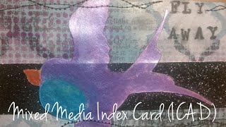 Mixed Media Index Card (ICAD) - Fly Away