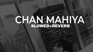 ve chan mahiya aja tu ta sachi rab bangya new punjabi song slowed+reverb heart touching song