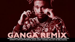 Ganga Remix COMPLETO - Bryant Myers, Anuel AA, Farruko, Sech, Feid y Varios Artistas (DESCRIPTION)