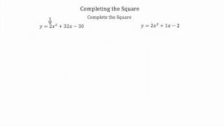 Completing the Square PT 2