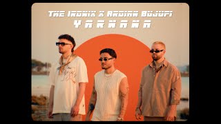 The Ironix x Ardian Bujupi - YARNANA