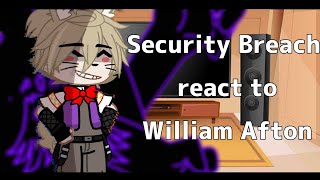 [FNaF] Security Breach react to William Afton | ENG¦RUS