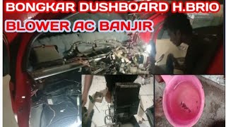 Karpet Bau dan Basah Service Blower AC & Bongkar dashboard Honda Brio.