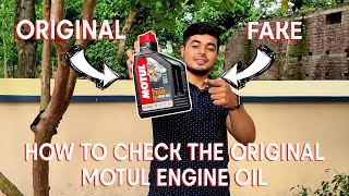 HOW TO CHECK THE ORIGINAL MOTUL ENGINE OIL | MOTUL ENGINE OIL ORIGINAL OR FAKE ? MOTUL || VLOG - 53