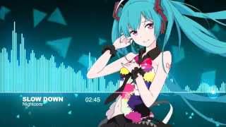 ♫【Nightcore】- Slow Down