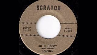 SKEPTICS - BIT O' HONEY