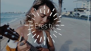 Eres tú - Carla Morrison | Cover @Brissalop