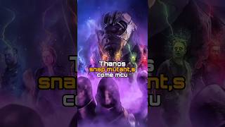 Thanos Hulk Iron men snap Mutants alert in mcu