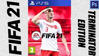 Photoshop | FIFA 21 TERMINATOR EDITION | Photoshop FIFA Cover Edit