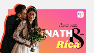 Veja como foi o Casamento da Nath e do Rica!