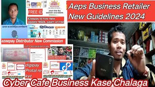 Aeps Business Retailer New App | ezeepay digital Bharat ka CSP | Aeps Business New company