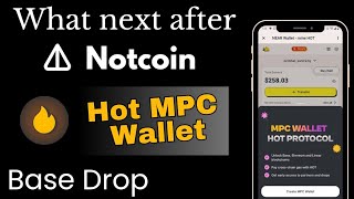 Hot mining Mpc wallet | 😱😱 Notcoin | hot mining new update