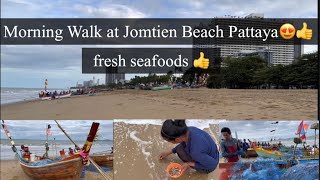 Morning Walking at Jomtien Pattaya Beach/ fishermen of Pattaya 🥰👍