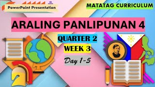 AP 4 Matatag Curriculum PowerPoint Presentation Quarter 2 Week 3 Day 1-5