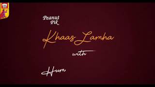 Peek Freans | Peanut Pik | Khaas Lamha with Humayun Saeed | 2018