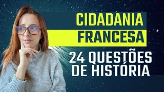 Entrevista cidadania francesa | 24 questões de história e cultura