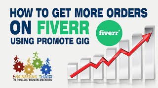 How To Get More Orders On Fiverr Using Promoted GIGs Feature