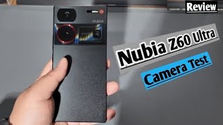 Nubia Z60 Ultra Camera Test |Review| Launch Date In India