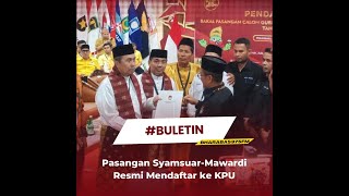 Pasangan Syamsuar-Mawardi Resmi Mendaftar ke KPU #kpuriau #bharabas975fm #buletin