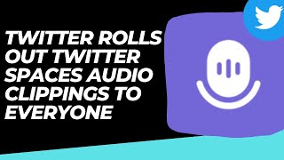 Twitter Rolls Out Twitter Spaces Audio Clippings To Everyone | Tech News