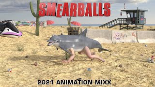 SMEARBALLS ANIMATION MIXX 2021