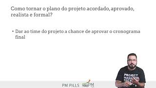 Como tornar o plano do projeto acordado, aprovado, realista e formal?