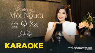 KARAOKE THƯƠNG MỘT NGƯỜI Ở XA   Ca sĩ BÙI THU HUYỀN