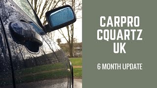 This Is Great! Ceramic Coating CarPro CQuartz UK 6 Month Update (No Spraywax Or Sealant Application)