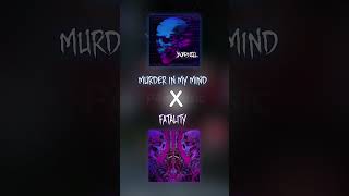 MURDER IN MY MIND x FATALITY || [P4nMusic TIKTOK MASHUP]