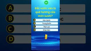 Trắc nghiệm kiến thức nhanh #41 #kienthuc #quiz