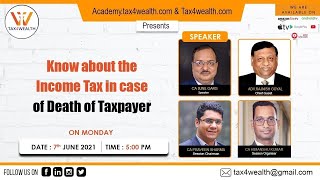 Watch our Show Monday at 5 PM on"Know about the IT in case of Death of Taxpayer" With CA Sunil Garg