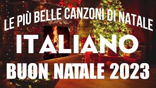 CANZONI DI NATALE 🎄 Le più belle canzoni natalizie🎄 The Best Italian Christmas Songs