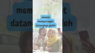 amalan mempercepat datangnya jodoh #youtubeshorts #shorts #shortsvideo #dakwahislam #ytshorts